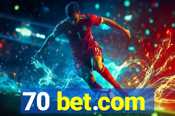 70 bet.com